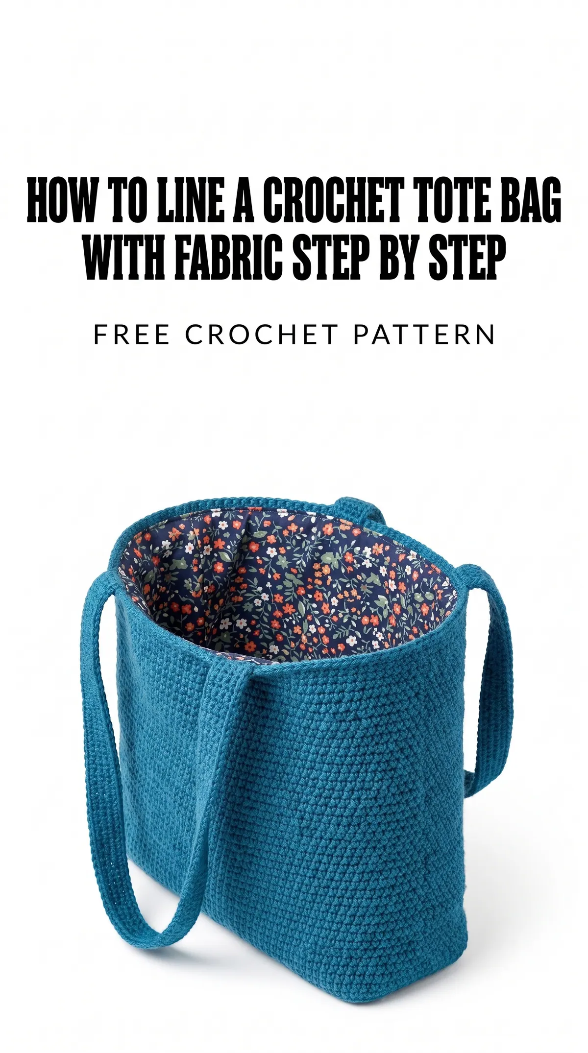 How to Line a Crochet Tote Bag With Fabric Step by Step